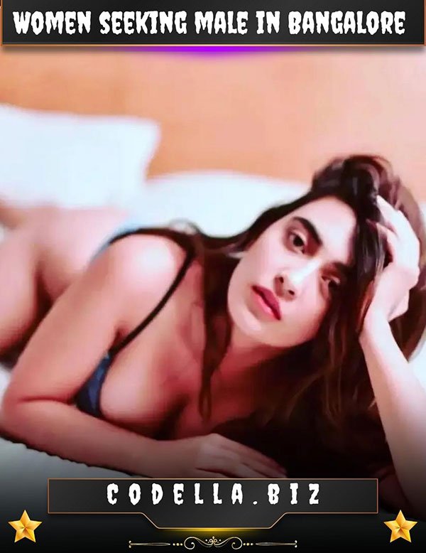 women seeking males in Bangalore