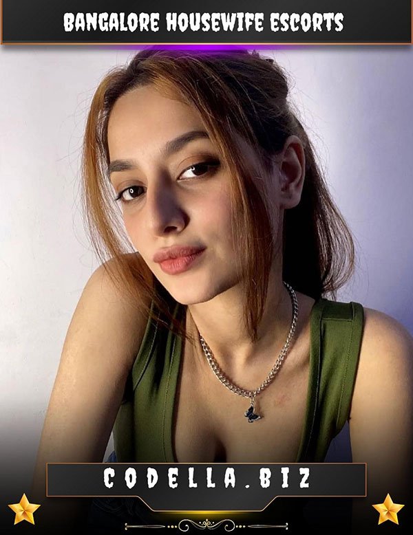 Housewife Escorts in Bangalore