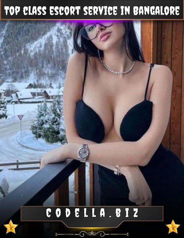 Top Class Escorts Service In Bangalore