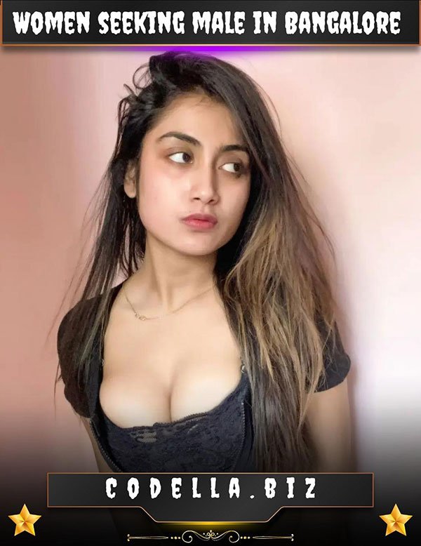 Women Seeking Male In Bangalore